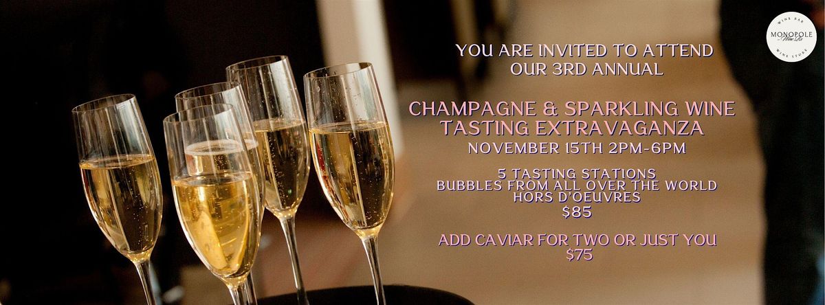 3rd Annual Champagne Extravaganza