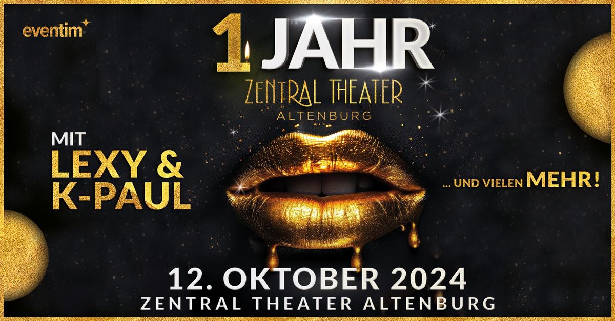 1 Jahr \u2022 Zentral Theater Altenburg \u2022 Lexy & K-Paul