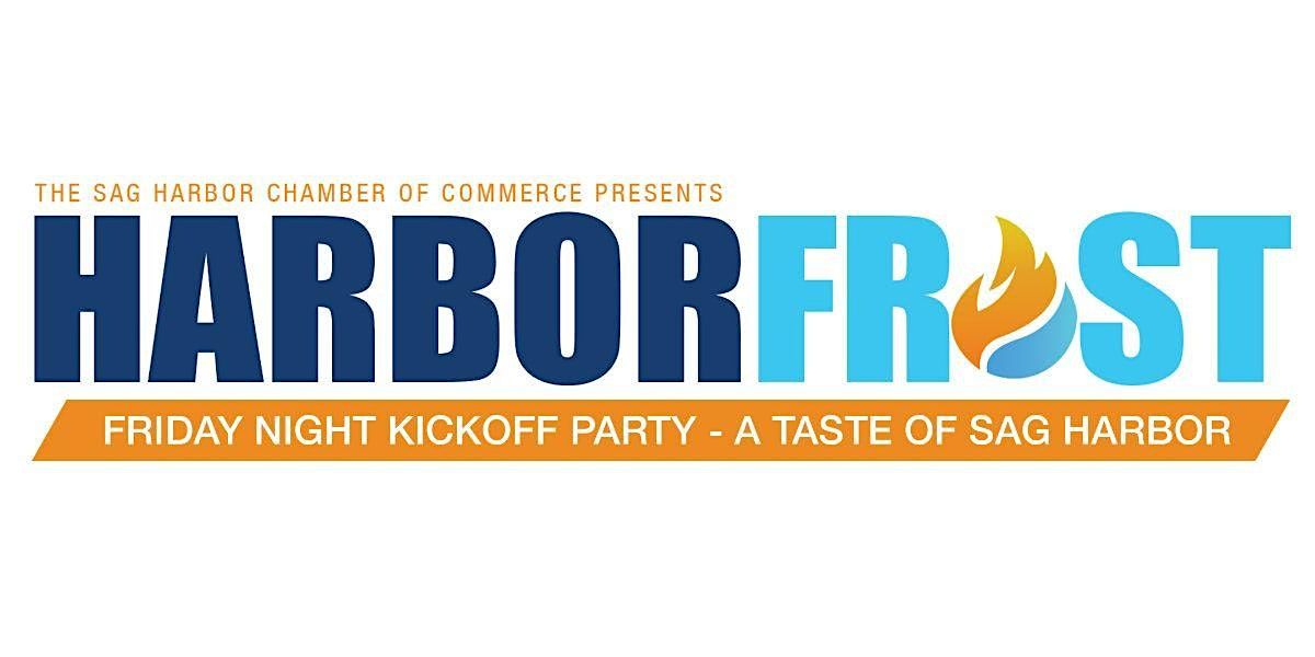 HarborFrost Friday Night Kickoff Party 2025 - A Winter Taste of Sag Harbor