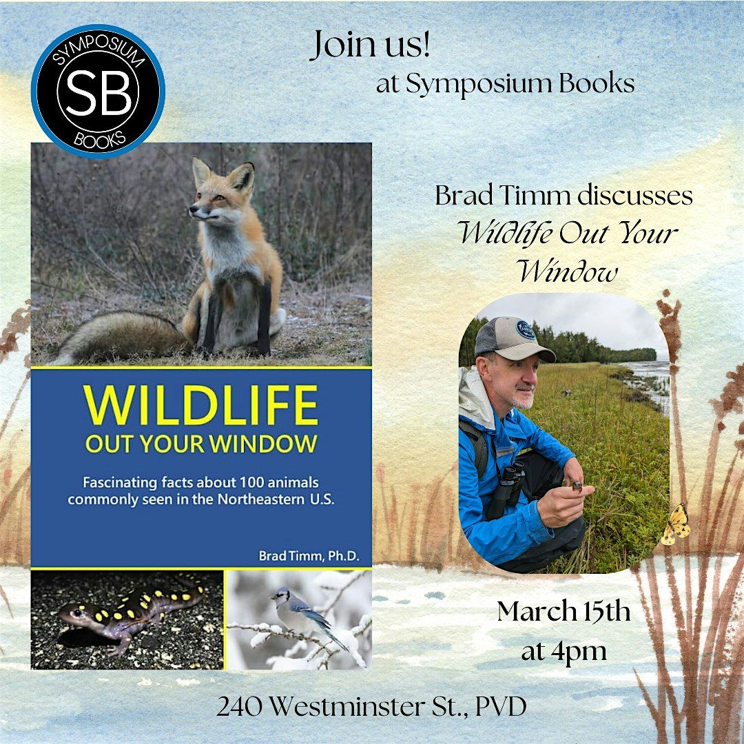 Author Event! Brad Timm's "Wildlife Out Your Window"