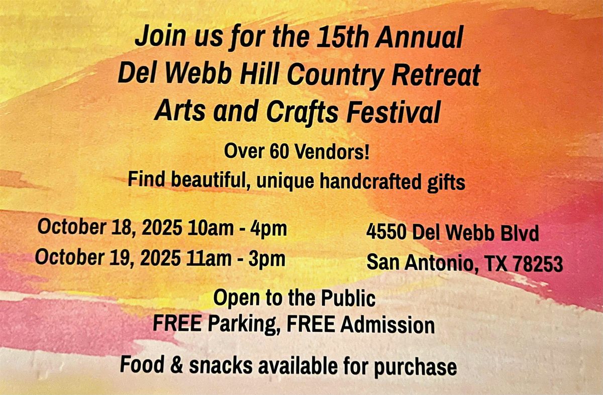 15th Annual Del Webb HCR Arts and Crafts Festival