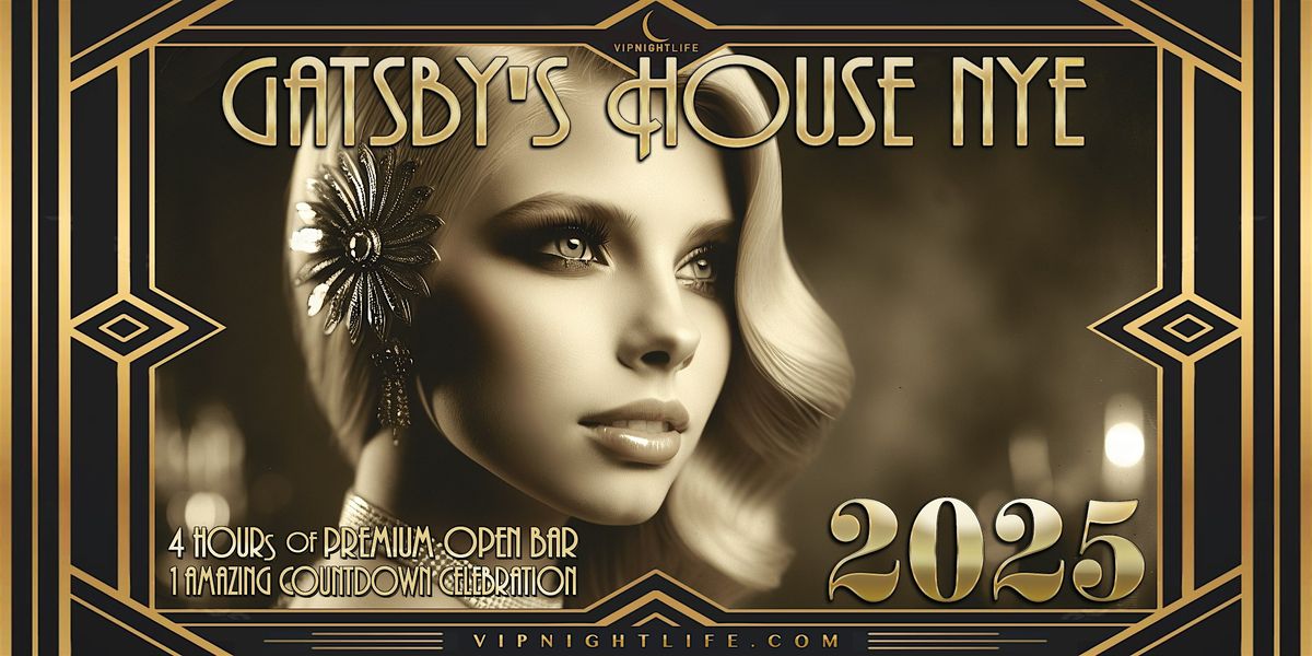 LA New Years Eve Party 2025 | Gatsby's House at W Hollywood Hotel