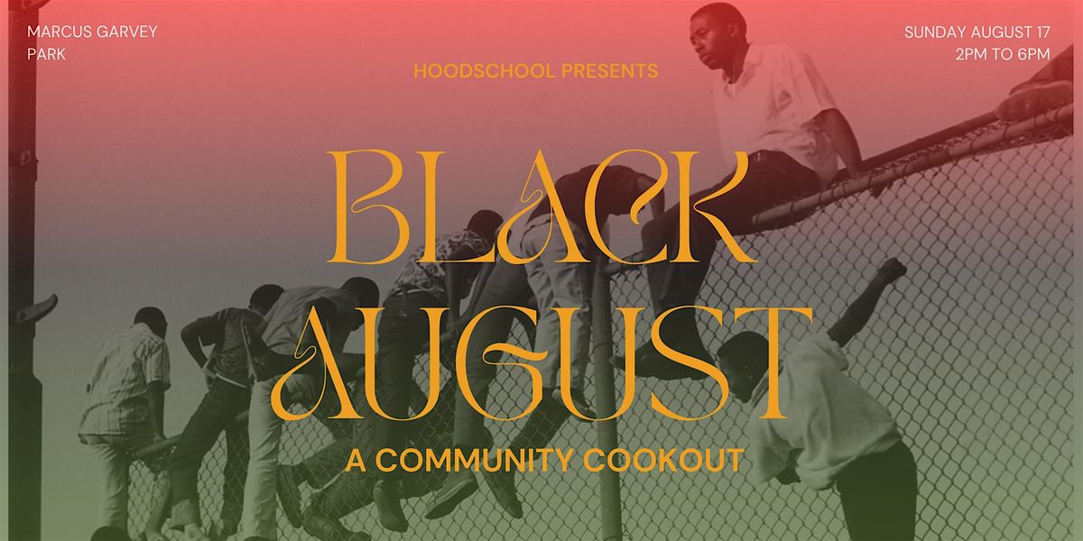 Black August Community Cookout and Backpack Give Away