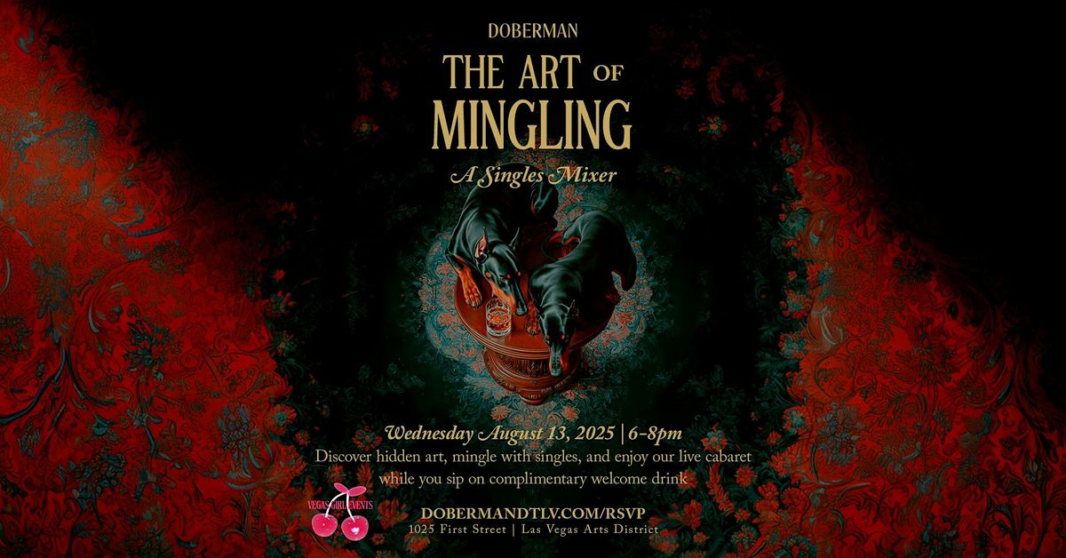The Art of Mingling, A Singles Mixer at Doberman