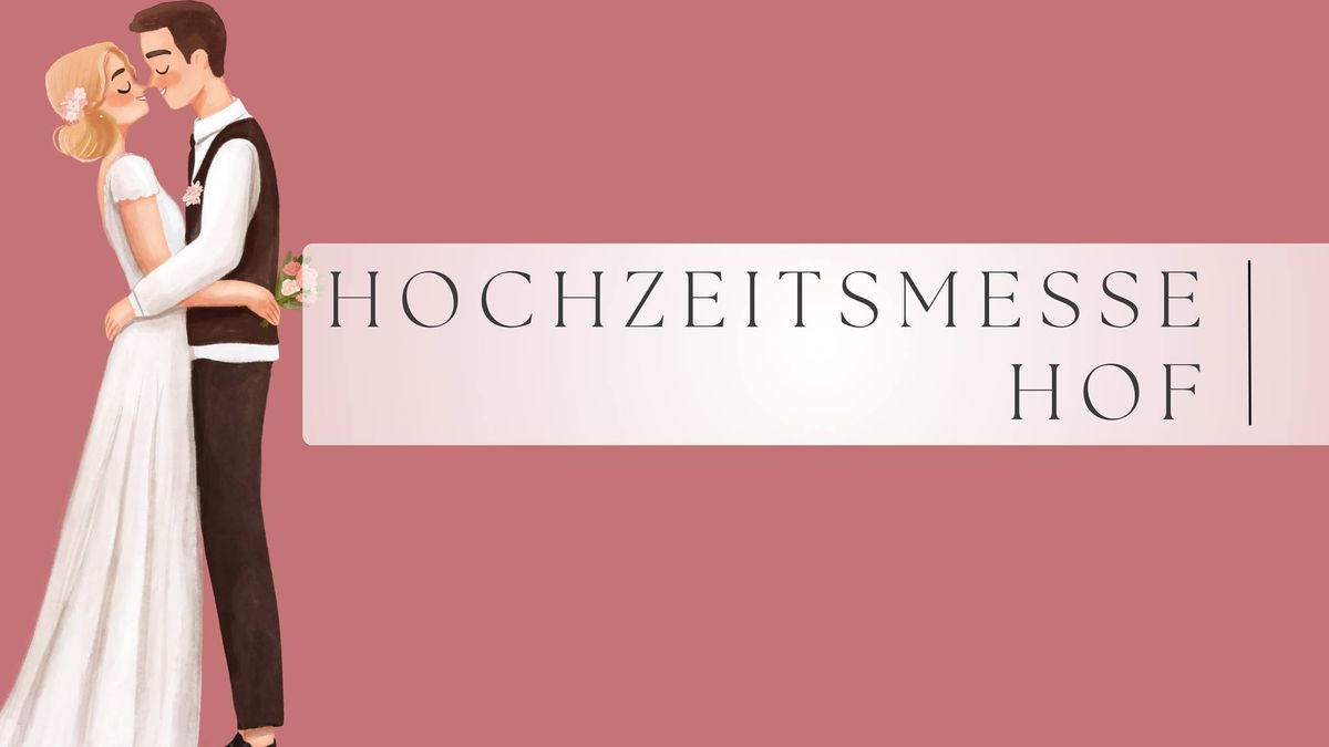 Hochzeitsmesse Hof 2024