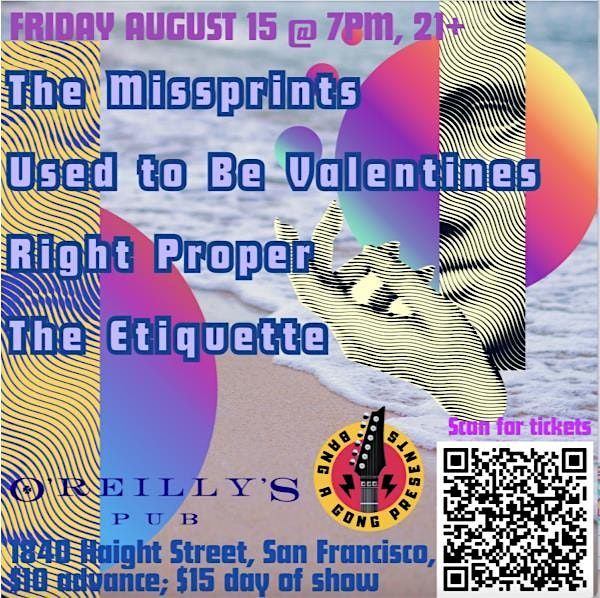 THE MISSPRINTS | USED TO BE VALENTINES | RIGHT PROPER | THE ETIQUETTE