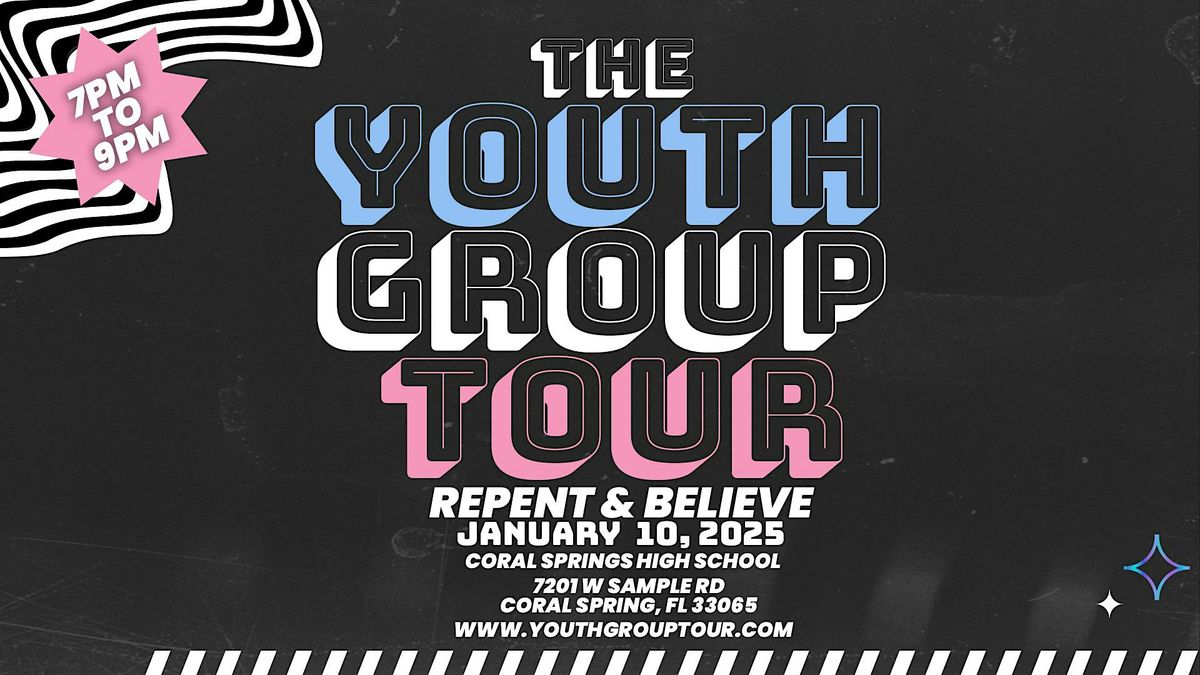 The Youth Group Tour - Repent & Believe