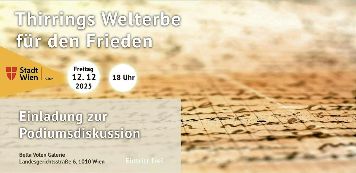PODIUMSDISKUSSION: Thirrings UN-Weltdokumentenerbe f\u00fcr den Frieden