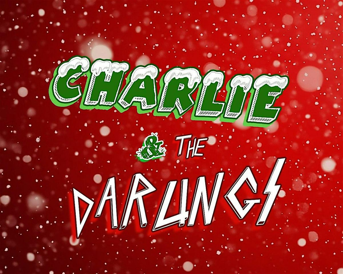 CHARLIE & THE DARLINGS: HOLIDAY SPECIAL