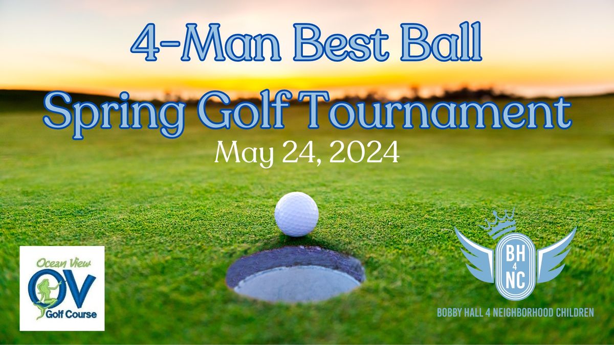 4-Man Best Ball Spring Golf Tournament Fundraiser