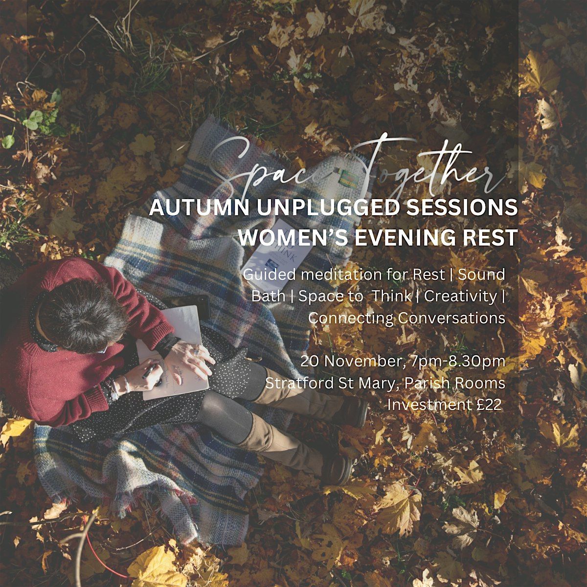 Autumn Unplugged Sessions: Women's Evening Rest