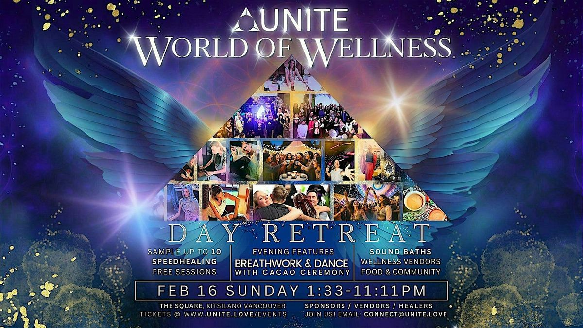 UNITE WORLD OF WELLNESS, Breathwork, Cacao, Sound Bath, Dance, SpeedHealing