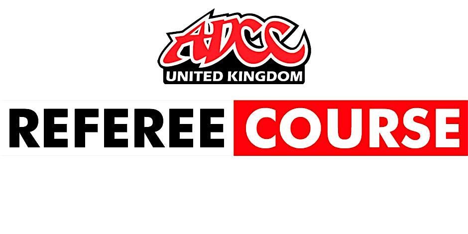 ADCC Referee Course & Certification
