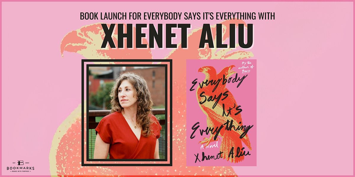 Book Launch for EVERYBODY SAYS IT'S EVERYTHING with Xhenet Aliu