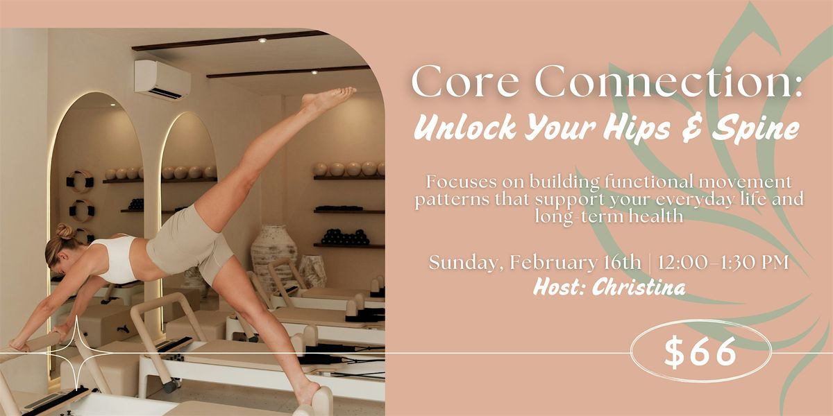 Core Connection: Unlock Your Hips & Spine