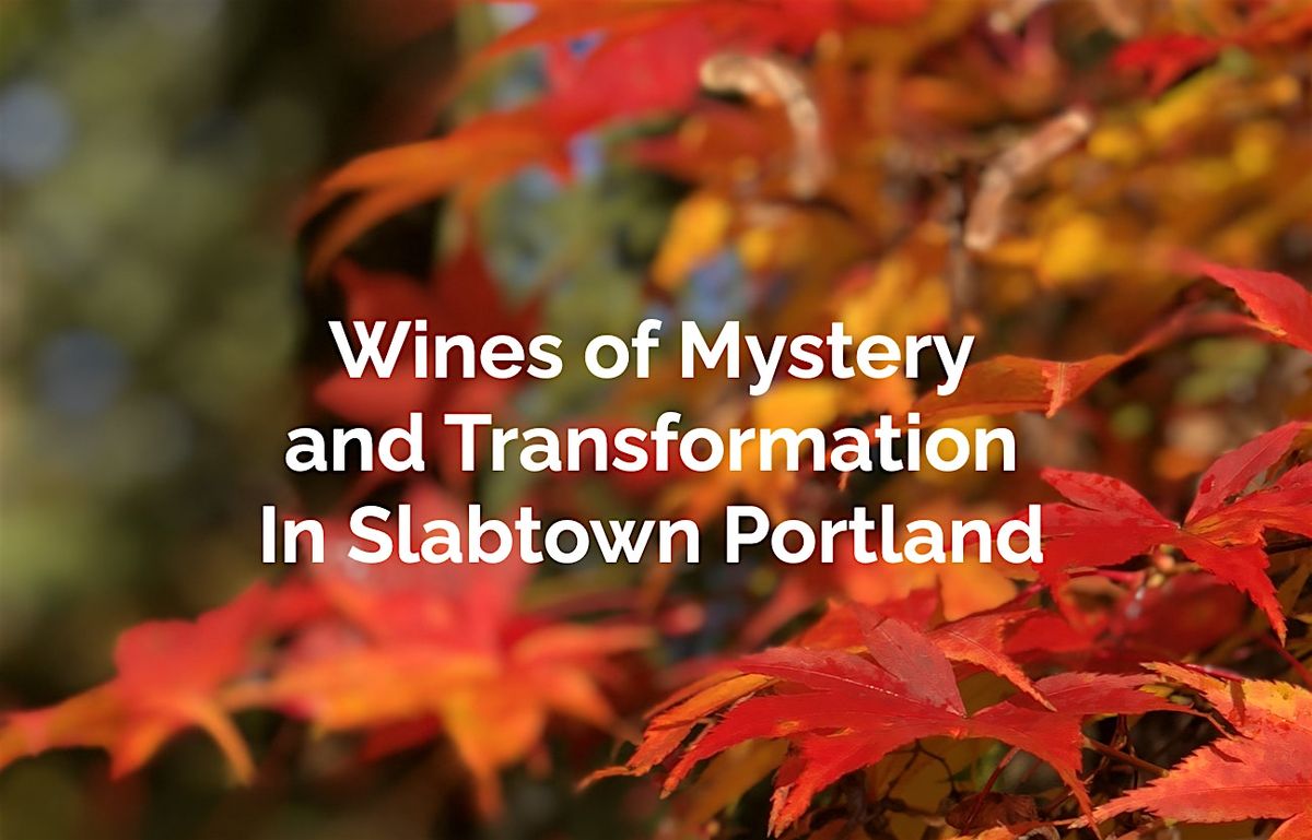 Autumn Wine Tasting in Slabtown Portland
