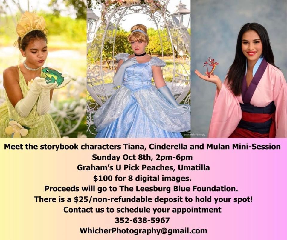 Meet The Story Book Characters Tiana, Cinderella, Mulan Photo Mini-Session! 