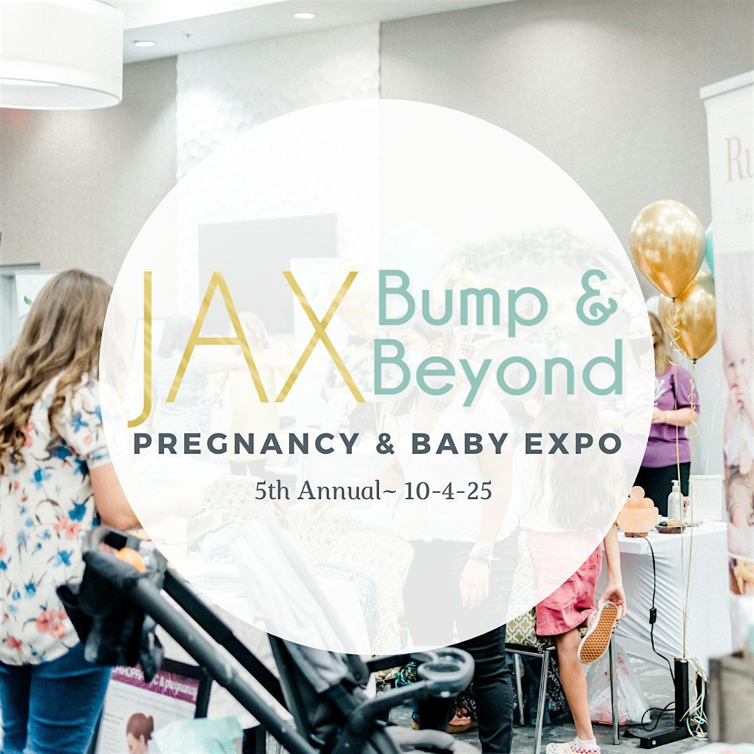 Jax Bump & Beyond Pregnancy Expo