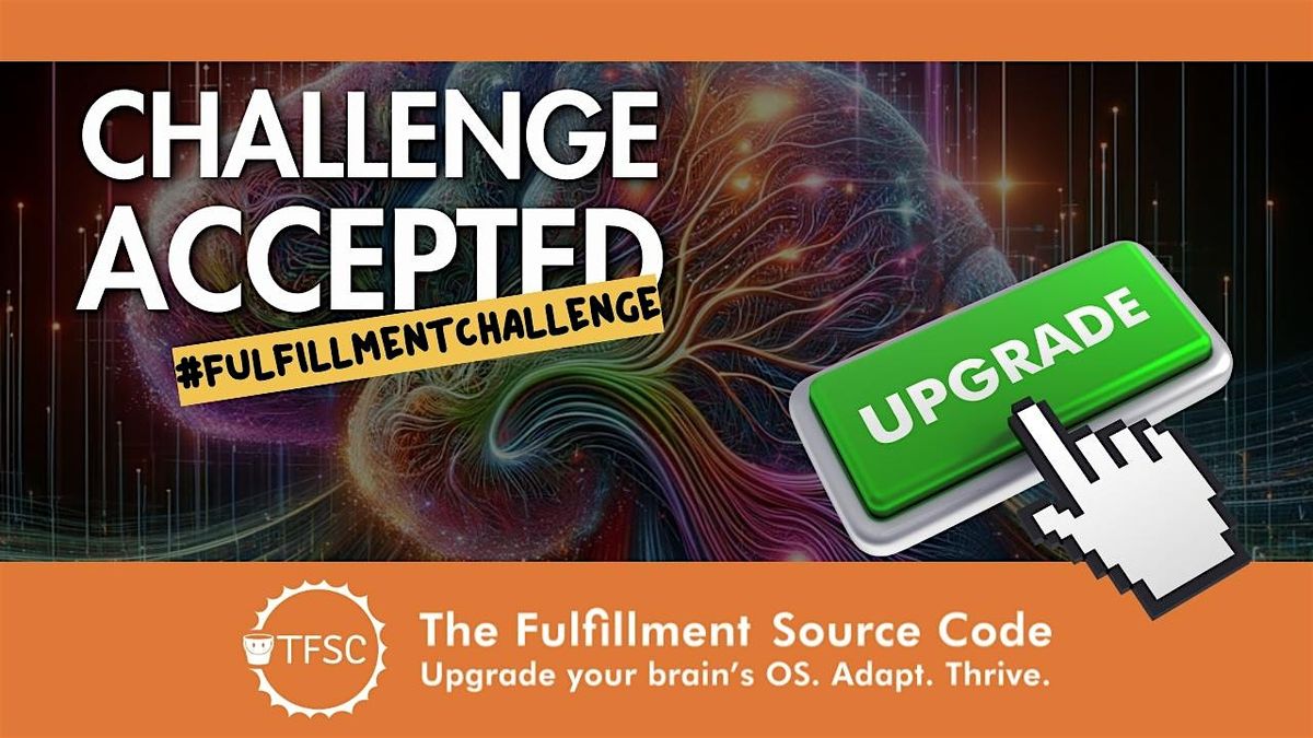 Join the #FulfillmentChallenge: Grow, Inspire, and Lead Change | Houston