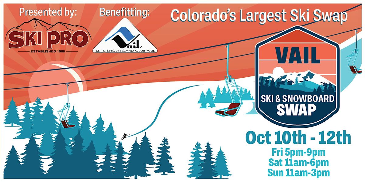 FREE ENTRY TICKETS for Vail Ski & Snowboard Swap, Oct 10 - 12, 2025