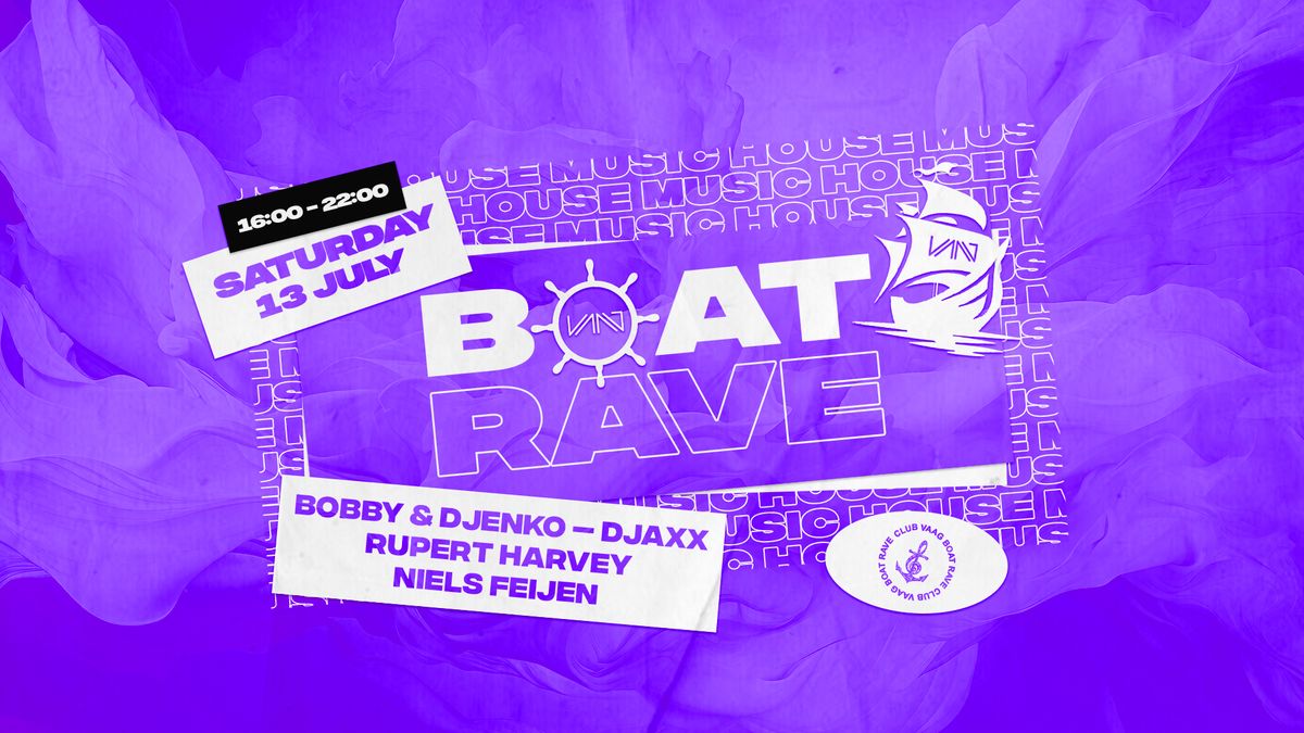 Club Vaag presents BOAT RAVE w\/ NIELS FEIJEN & RUPERT HARVEY