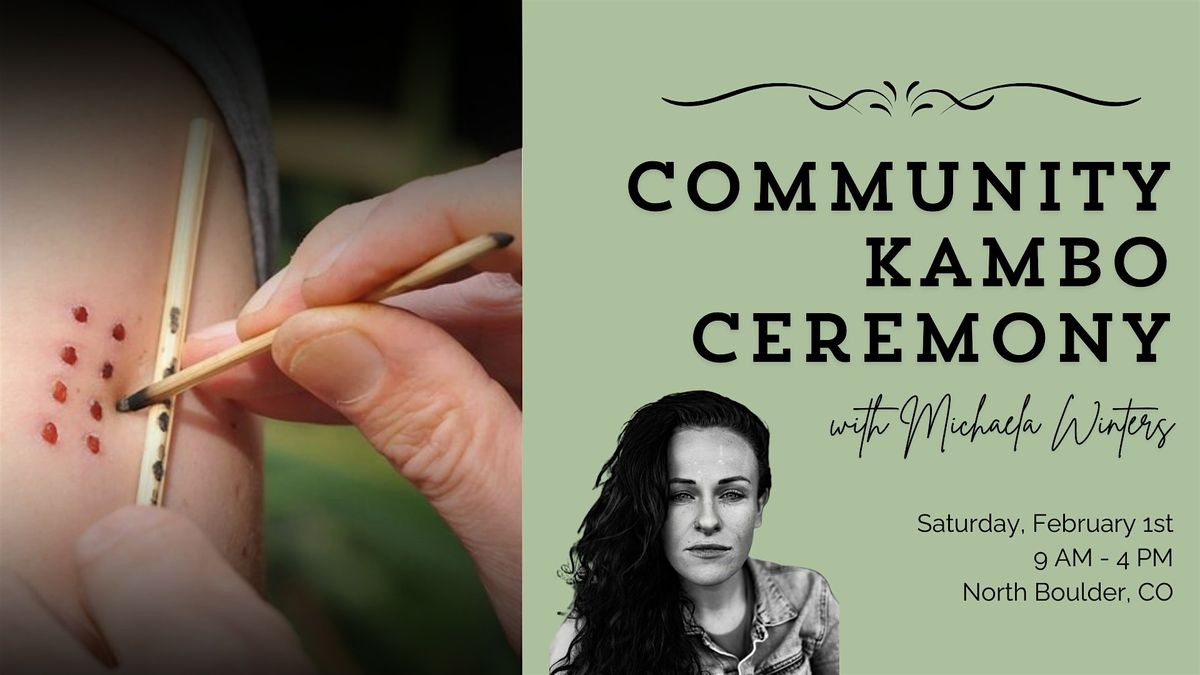 Community Kambo Ceremony with Michaela Winters