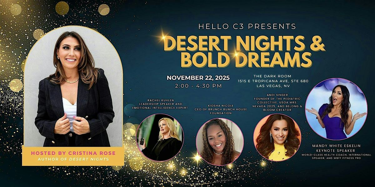 Desert Nights & Bold Dreams