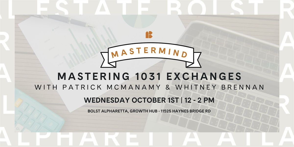Mastering 1031 Exchanges with Patrick McManamy & Whitney Brennan