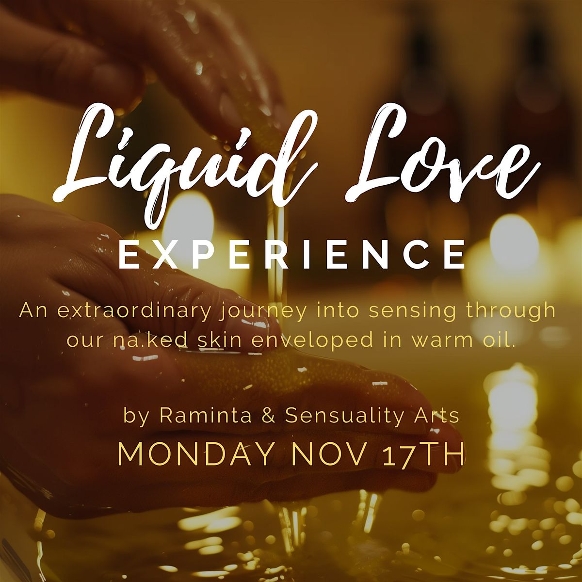Liquid Love experience