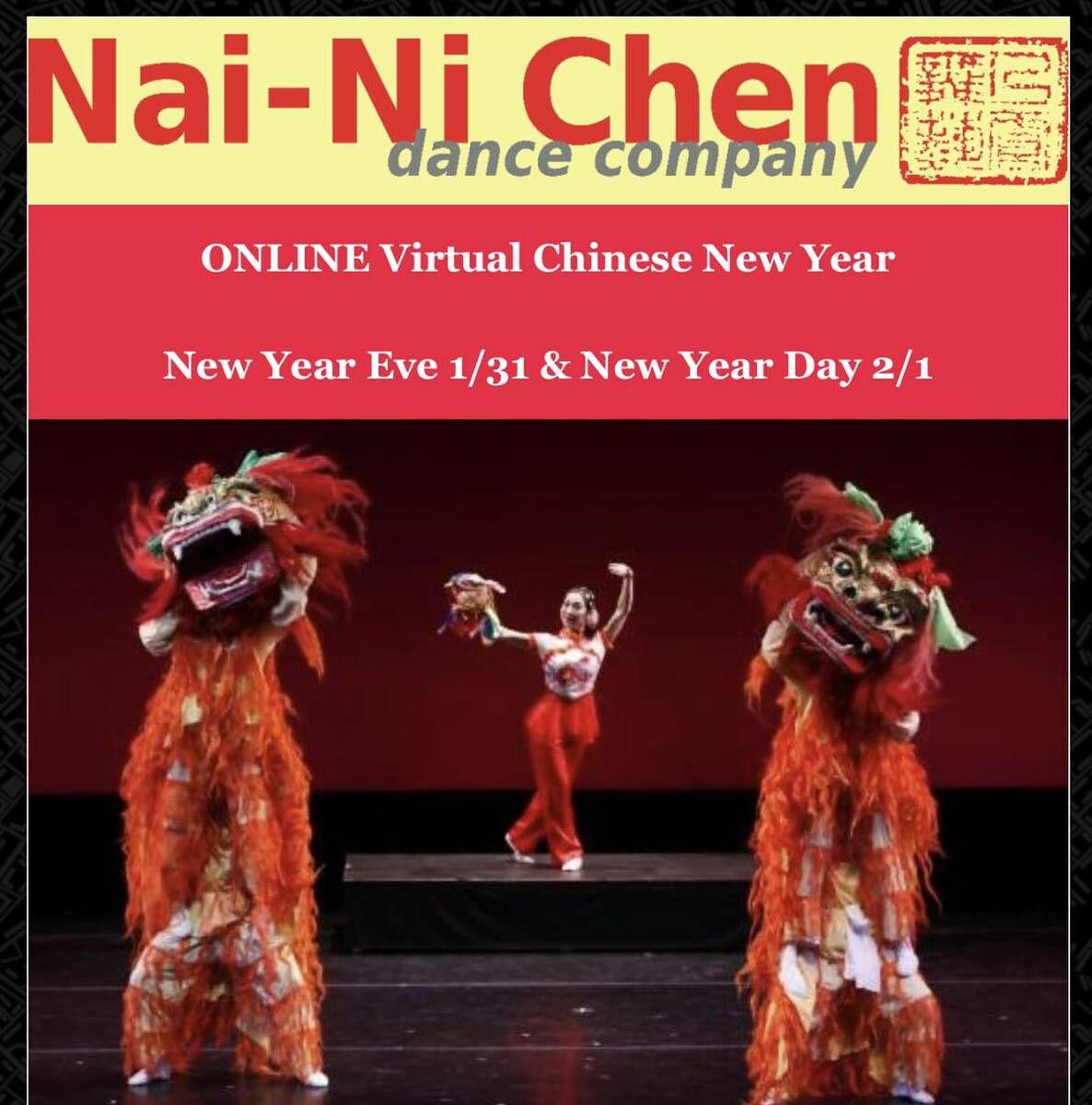 Nai-Ni Chen Dance Company: Celebrating Lunar New Year