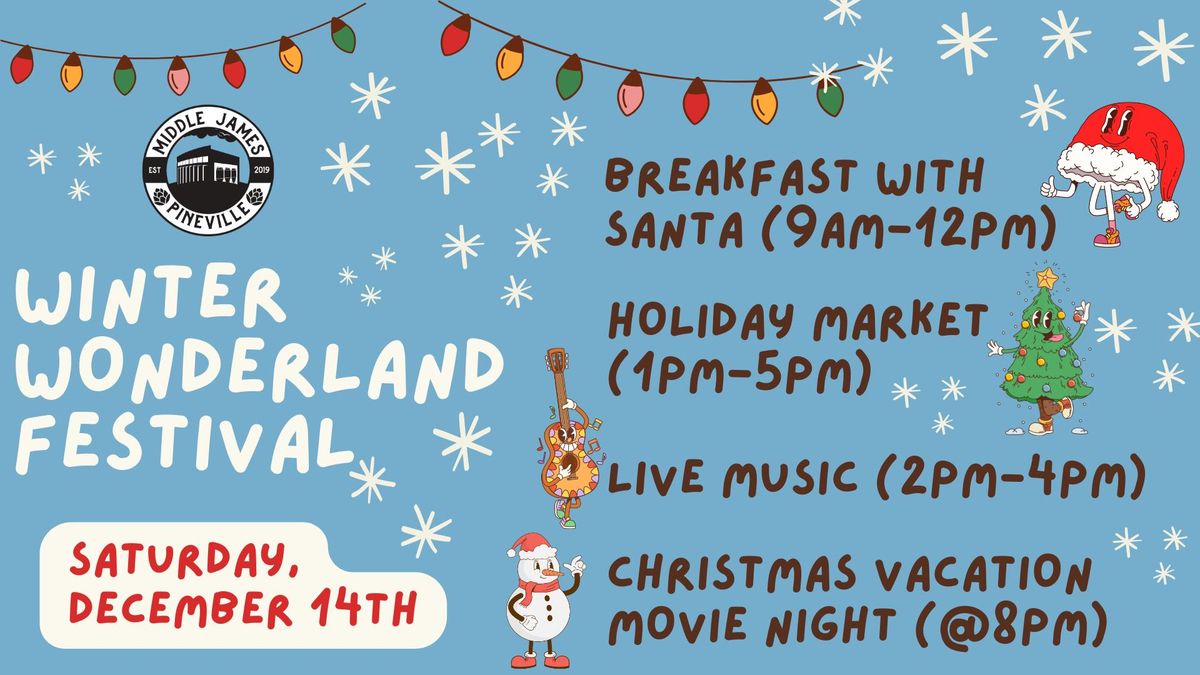 Winter Wonderland Festival December 14th! 