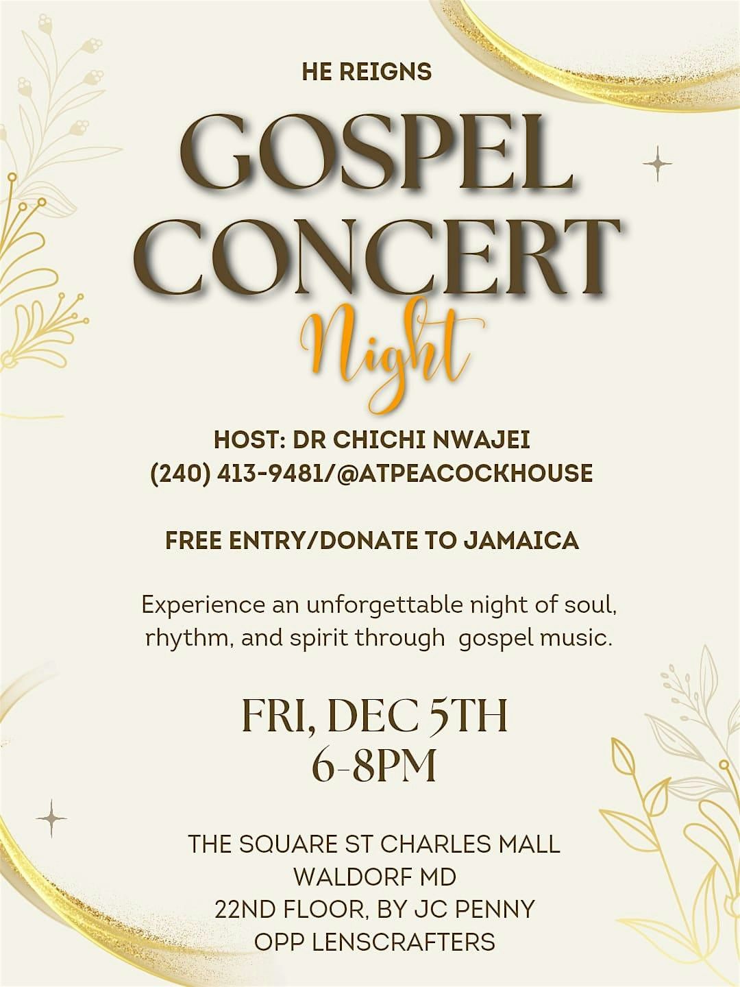 HE REIGNS GOSPEL  CONCERT