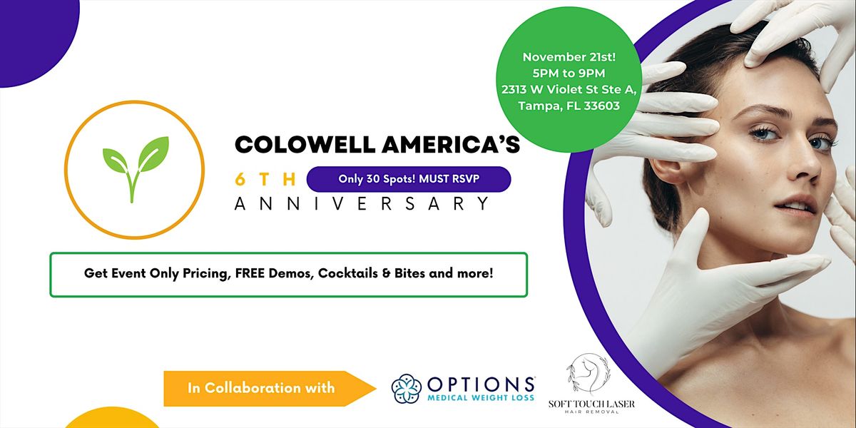 ColoWell America's 6th Anniversary Celebration