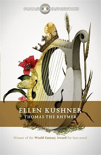 Fantasy Book Club - Thomas the Rhymer by Ellen Kushner