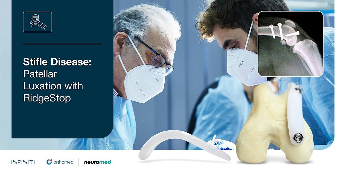 Stifle Disease: Patellar Luxation with RidgeStop | Wet-Lab