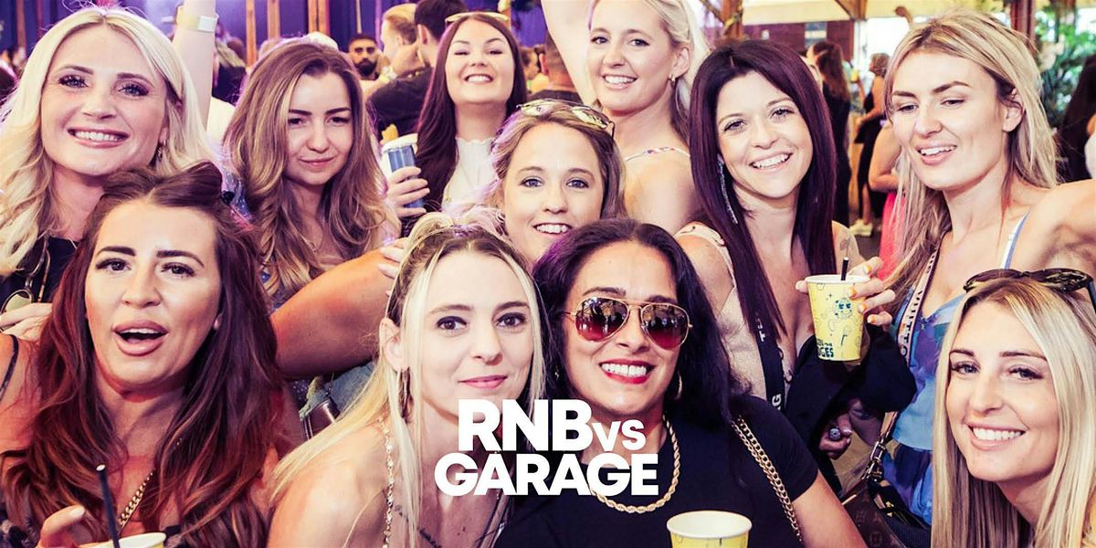 RNB vs GARAGE - LONDON