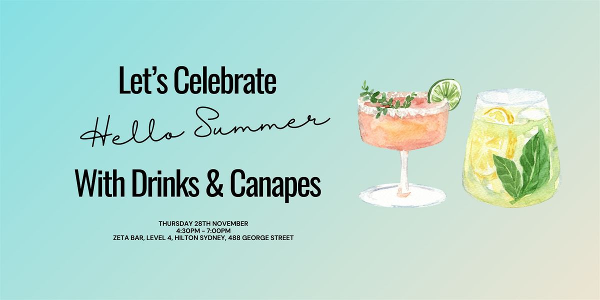 Hello Summer Drinks & Canapes at Zeta Bar