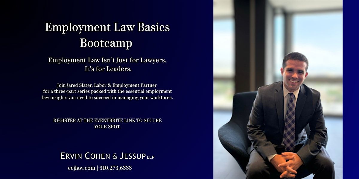 ECJ Presents: Employment Law Bootcamp