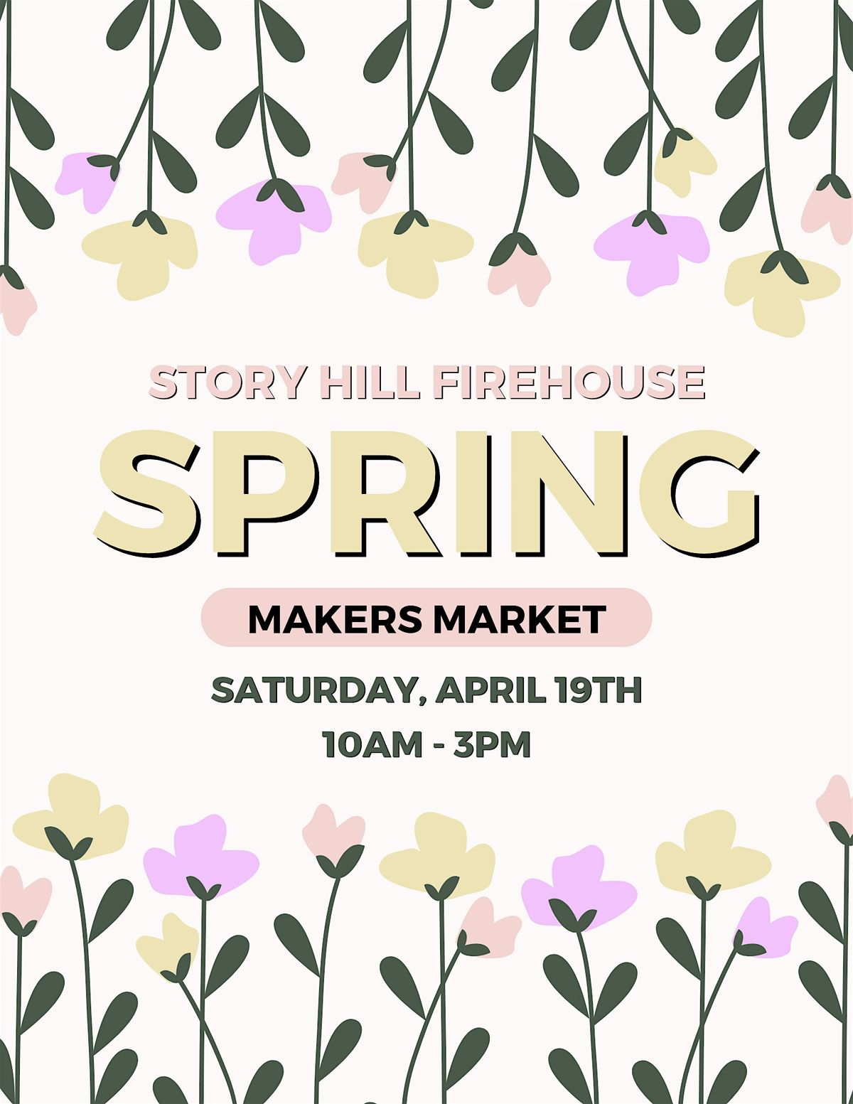 Spring Makers Market at The FireHouse