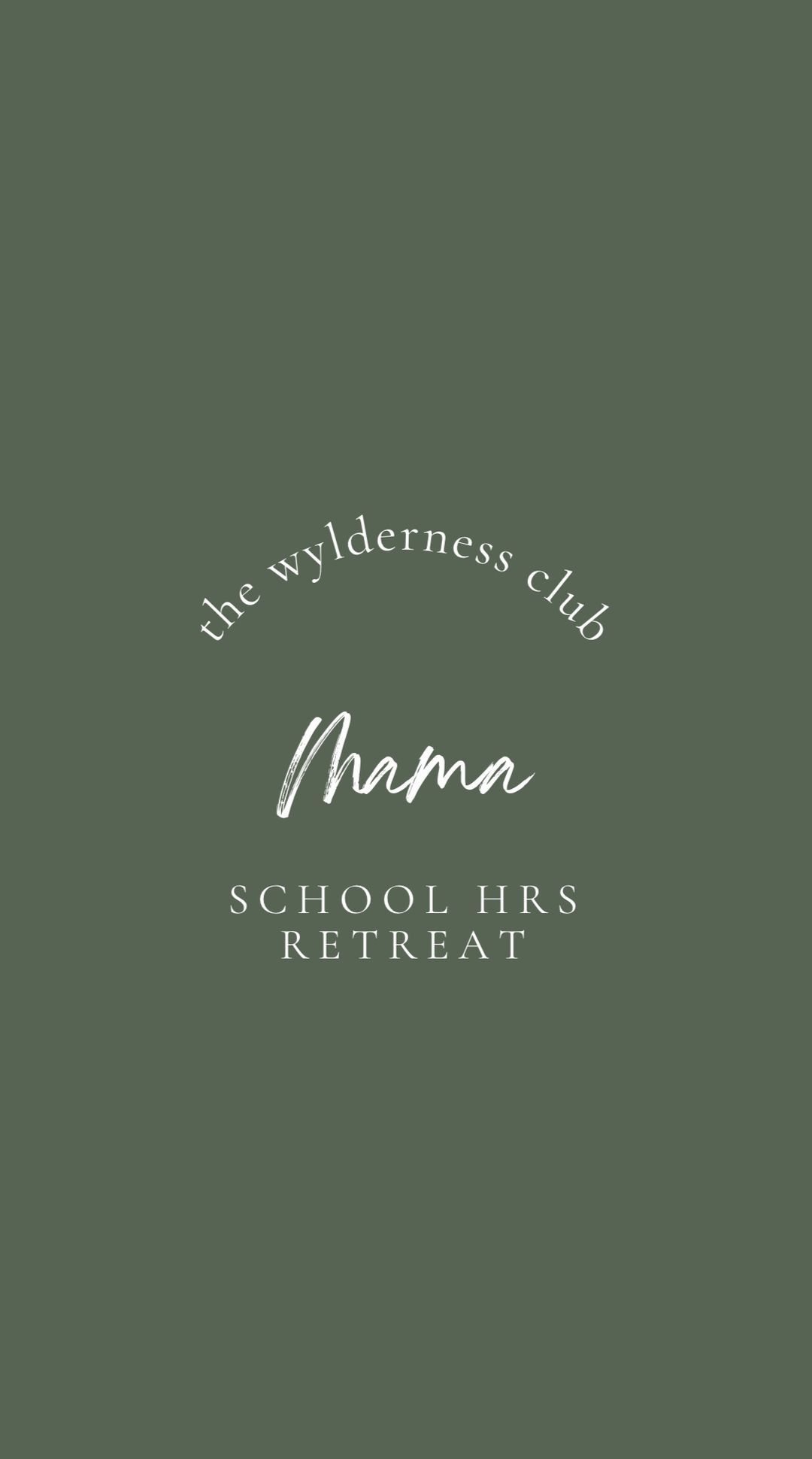 The Wylderness Club - Mama - School hours yoga retreat