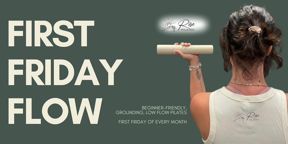 First Friday Flow with Rise Pilates