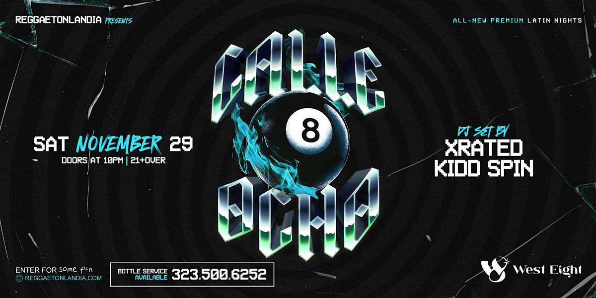 Calle 8  (21+) (Reggaeton\/ Dem Bow Y Mas!)