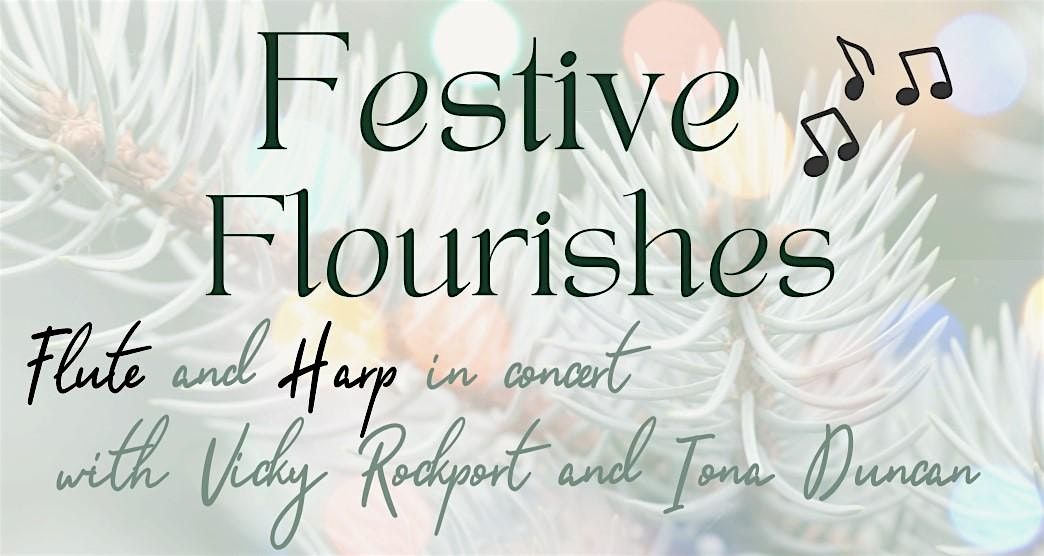 Festive Flourishes - Festive Flute and Harp Recital