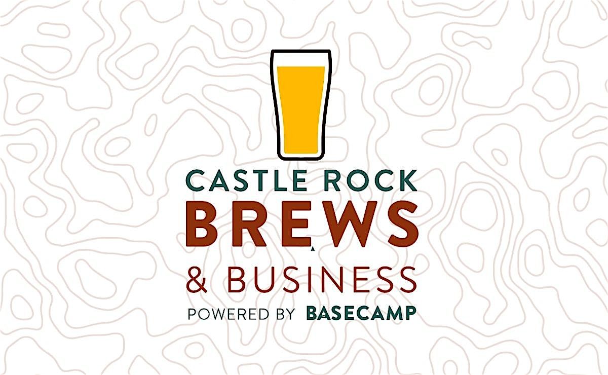 BREWS & BUSINESS (Castle Rock)