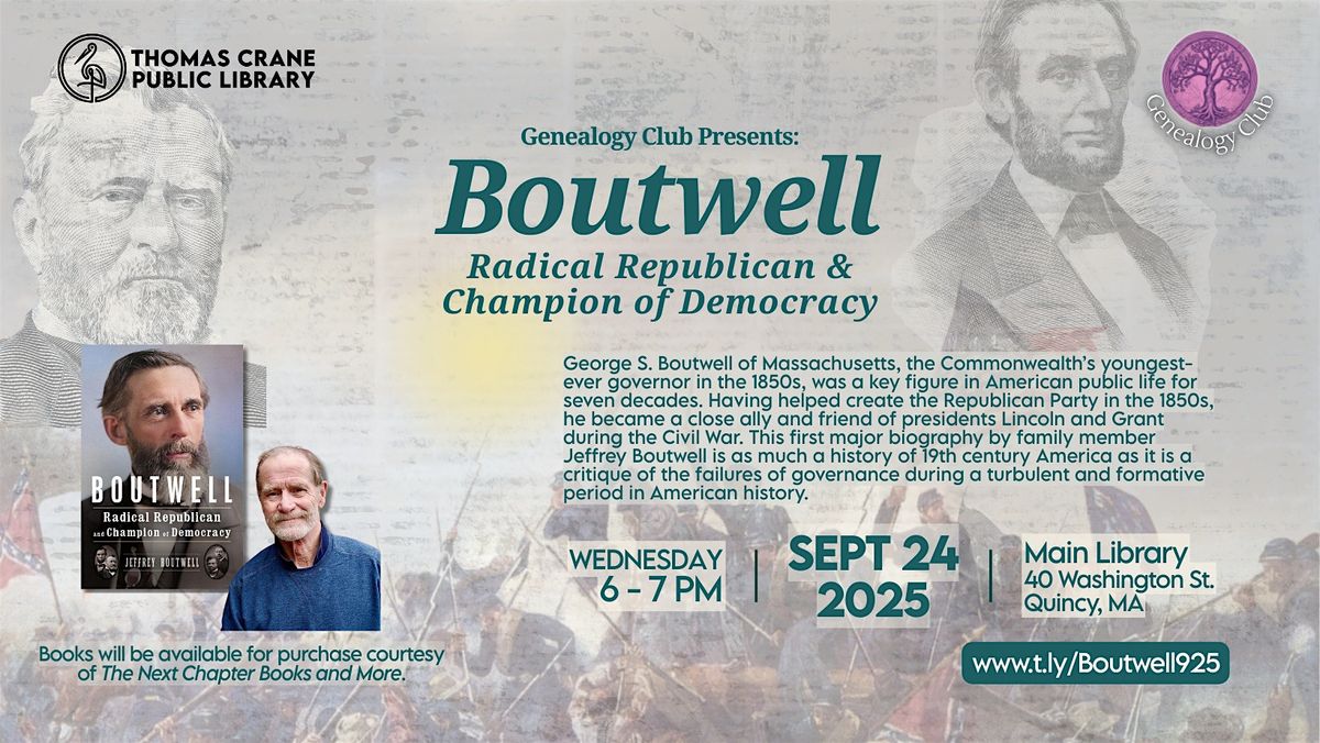 Boutwell: Radical Republican and Champion of Democracy