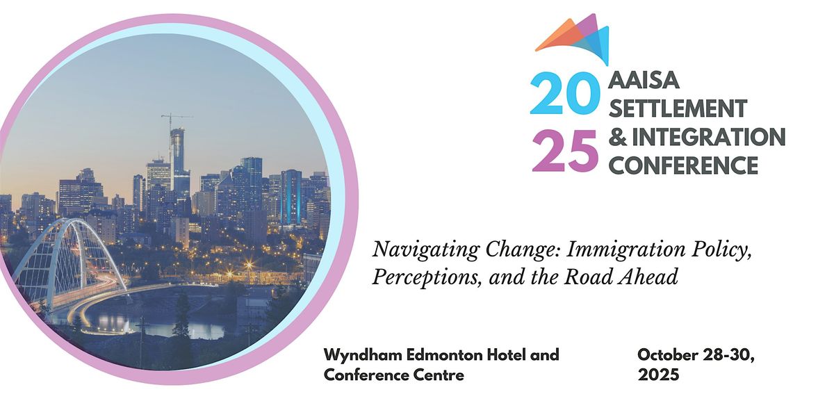 2025 AAISA Settlement & Integration Conference