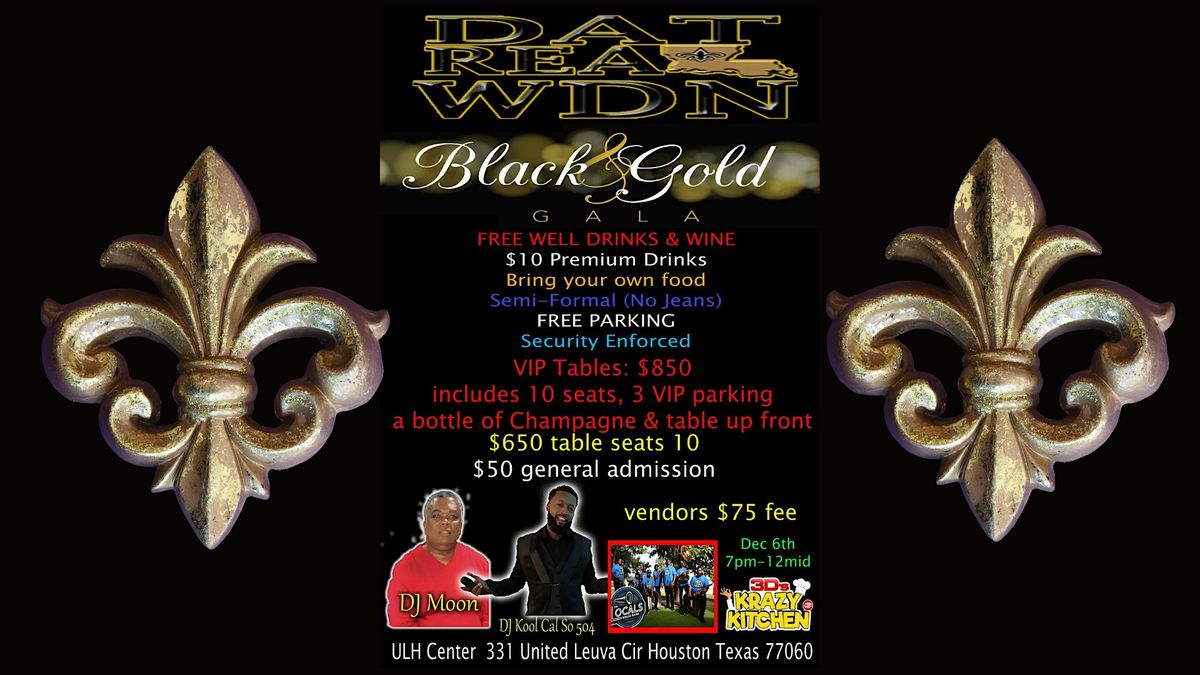 Dat Real WDN Black & Gold Gala