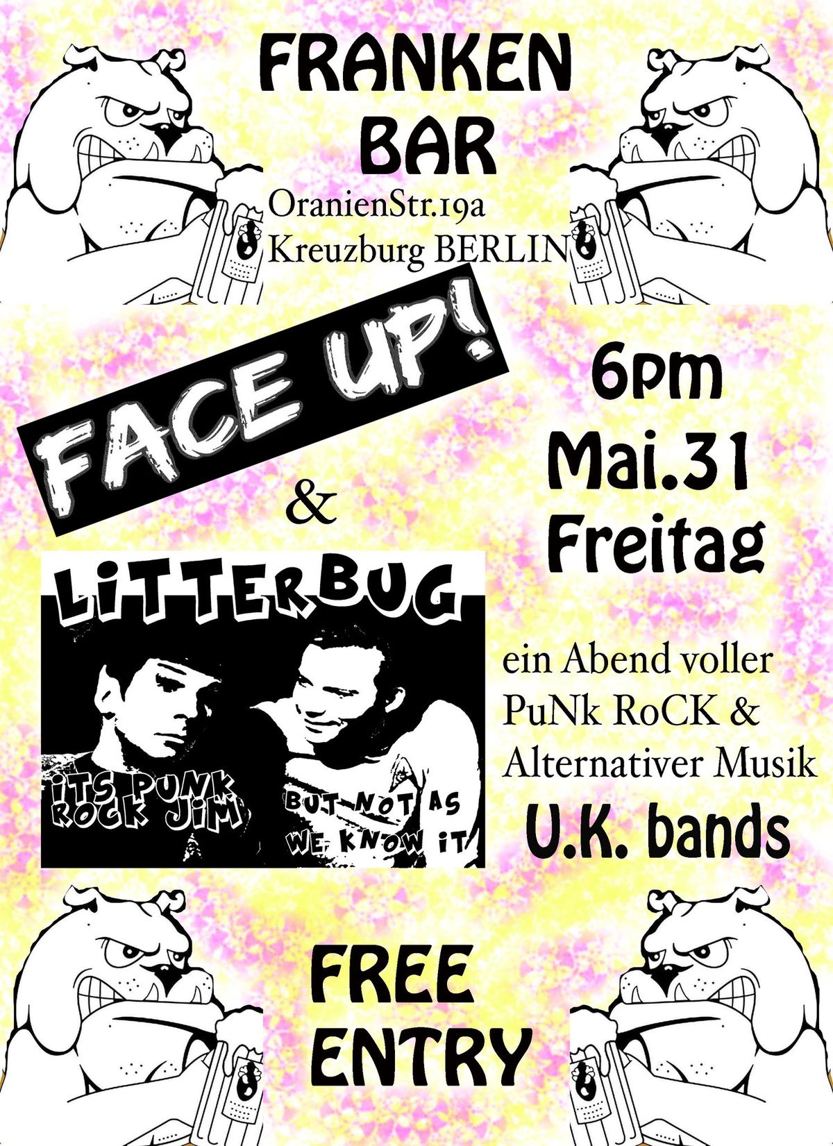 FACE UP !  \/  LITTERBUG   (UK Punk & Alternative Music night)