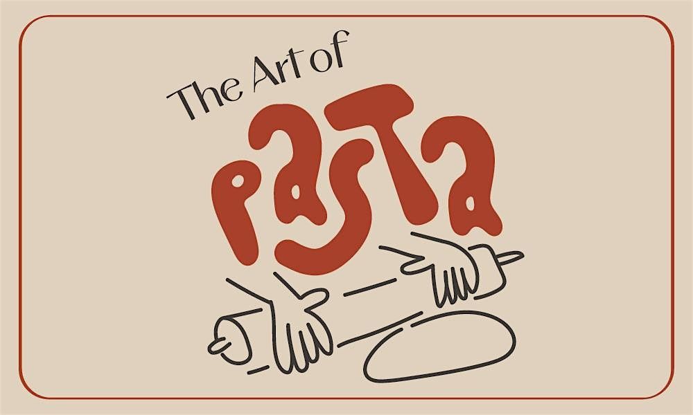 The Art of Pasta: A Cooking Demo with Chef Jay Swift