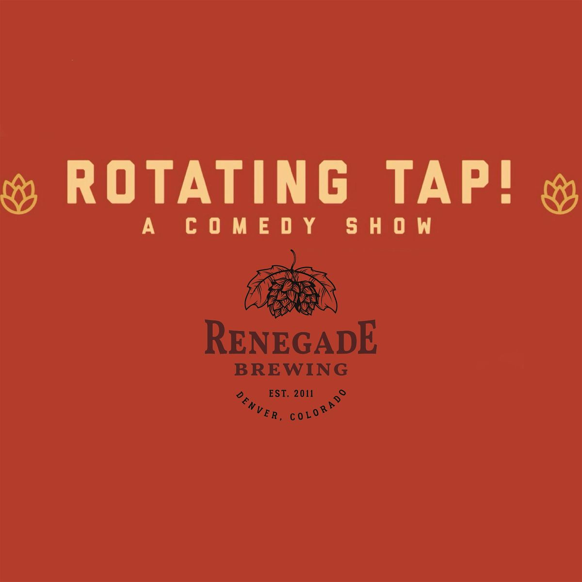 Rotating Tap Comedy @ Renegade Brewing